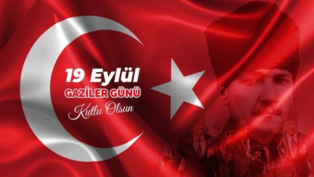 19 EYLÜL GAZİLER GÜNÜ